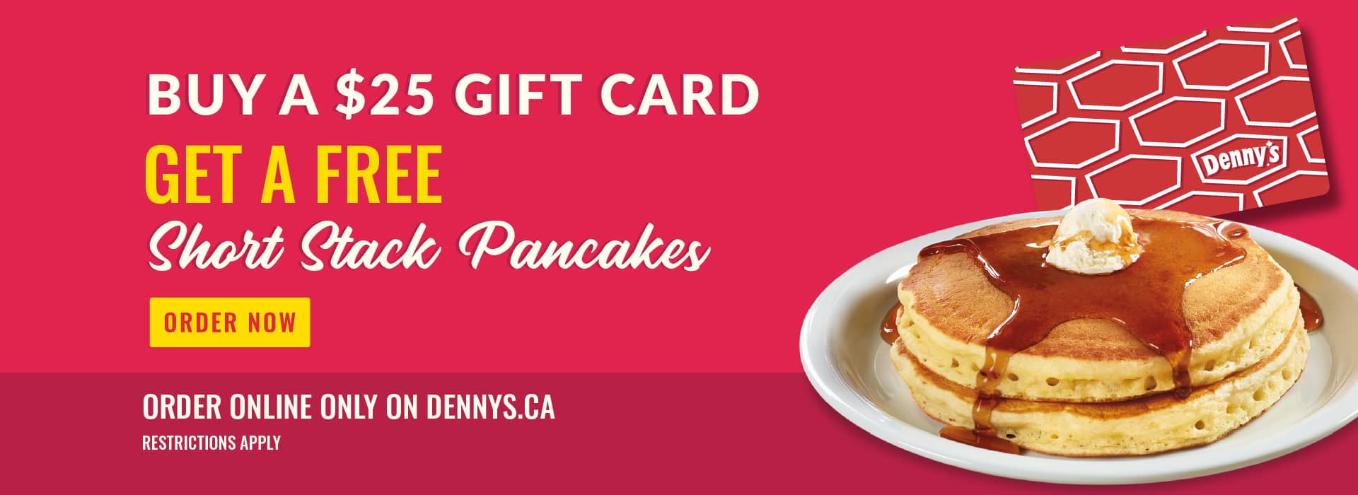 Buy A Gift Card, Get A Denny’s Favourite!